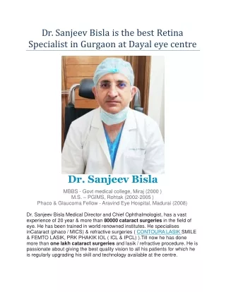 Dr. Sanjeev Bisla is the best Retina Specialist in Gurgaon at Dayal eye centre