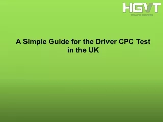A Simple Guide for the Driver CPC Test in the UK
