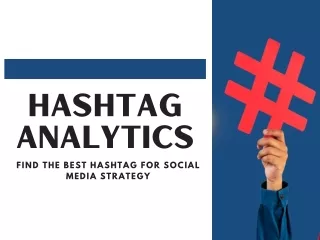 Hashtag Analytics - Find the best Hashtags for Social Media Strategy
