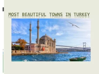 Most Beautiful Towns in Turkey