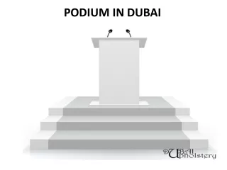 Podium in Dubai