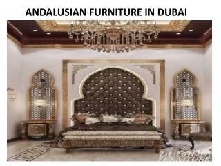 ANDALUSIAN FURNITURE IN DUBAI
