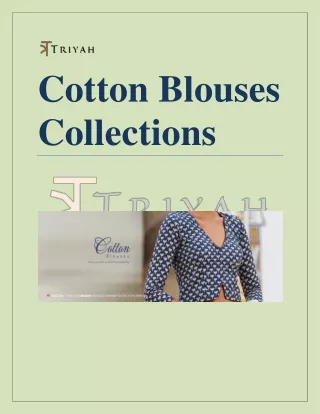 Explore Our latest Cotton Blouses Collections