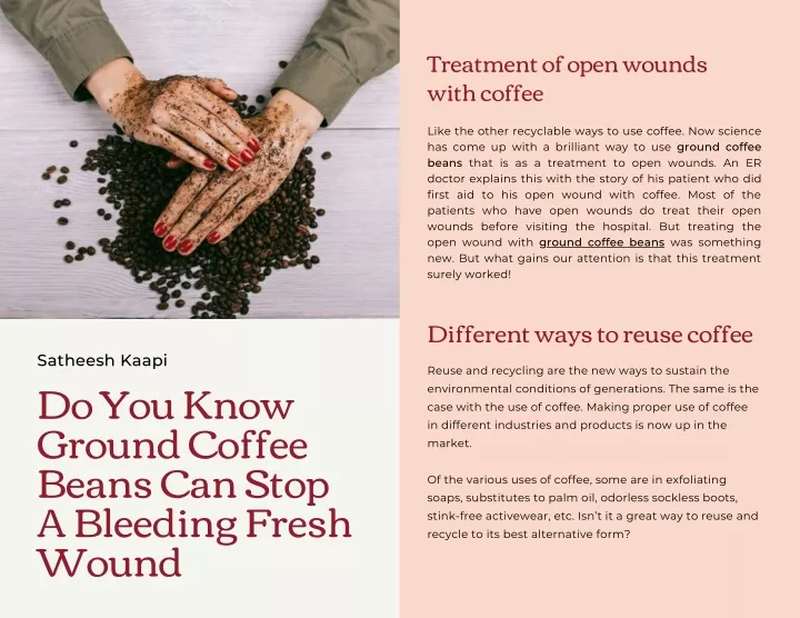 treatment of open wounds with coffee