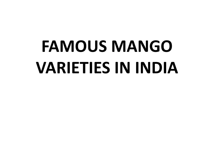 famous mango varieties in india