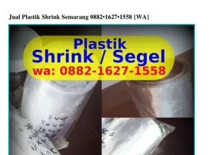Jual Plastik Shrink Semarang Ö88ᒿ·I6ᒿᜪ·I558{WA}