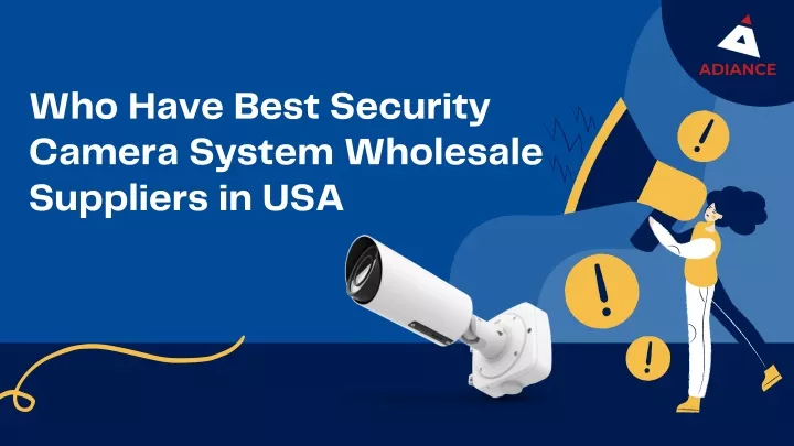 who have best security camera system wholesale