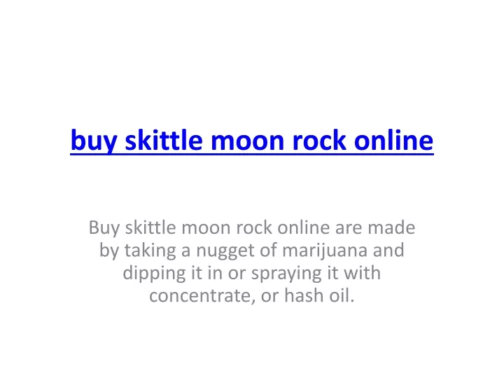 buy skittle moon rock online