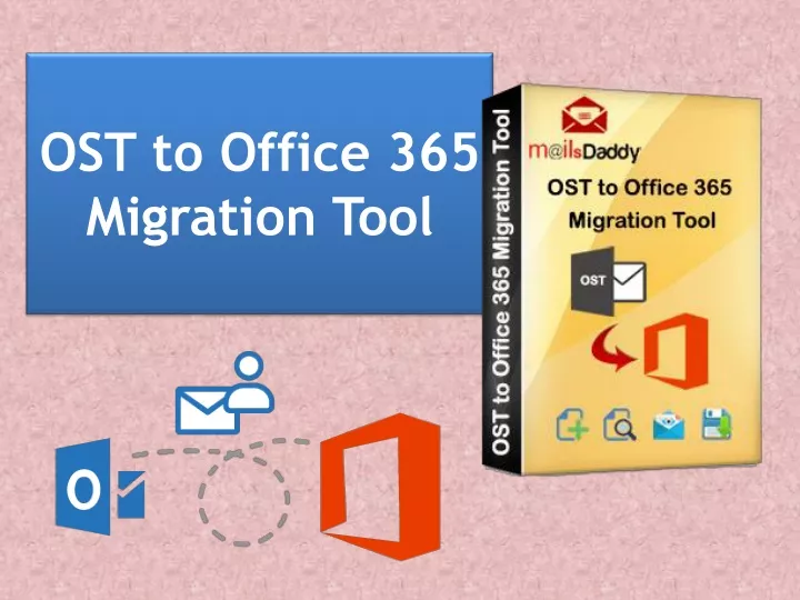 ost to office 365 migration tool