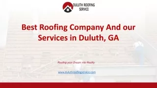 Best Roofing Company And our Services in Duluth, GA
