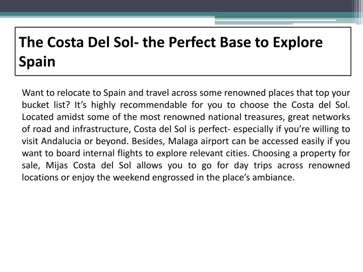 the costa del sol the perfect base to explore spain