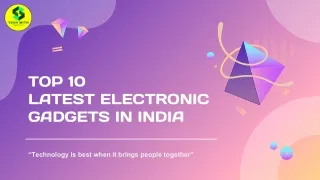 Top 10 Latest Electronic Gadgets in India