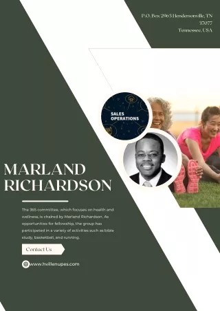 The 365 committee, which focuses on health and wellness, is chaired by Marland Richardson