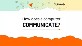 how does a computer communicate