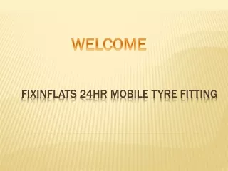 fixinflats 24hr mobile tyre fitting