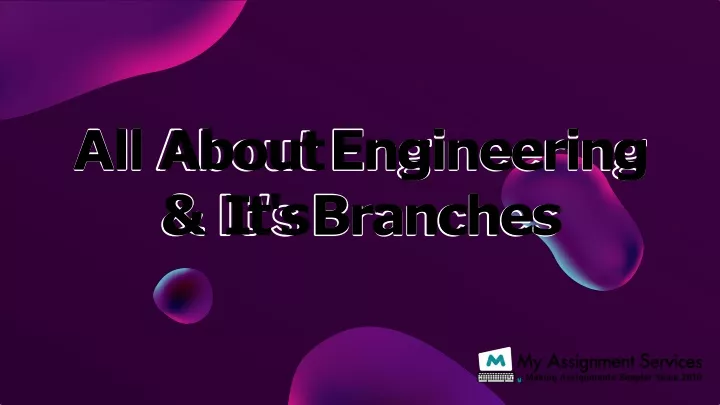 all about engineering it s branches