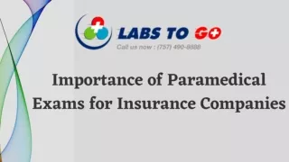 Importance of Paramedical Exams for Insurance Companies