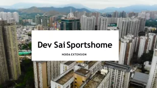 Devsai Sporthome offers 2/3 BHK Residential flats