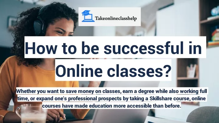 how to be successful in online classes