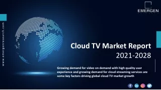 Cloud TV Market to Rise at CAGR of 10.8 % During Forecast Period