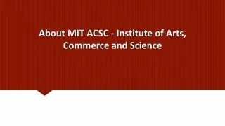 about mit acsc institute of arts commerce and science