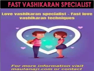FAST VASHIKARAN SPECIALIST