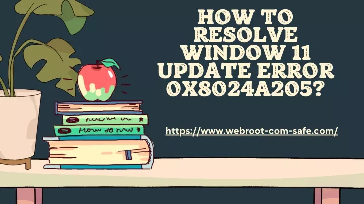 how to resolve window 11 update error 0x8024a205