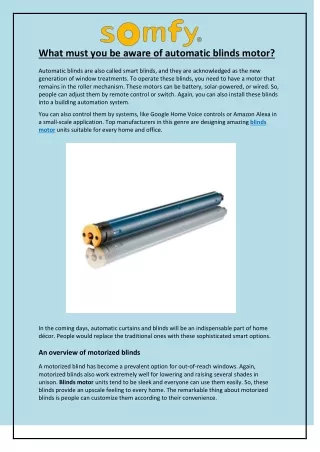 what must you be aware of automatic blinds motor