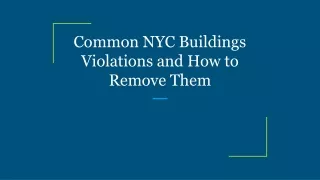 common nyc buildings violations and how to remove them