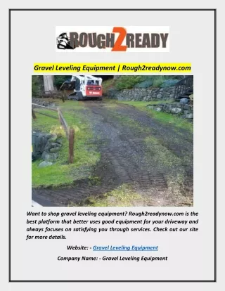 Gravel Leveling Equipment | Rough2readynow.com