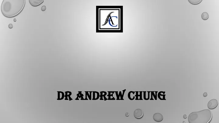 dr andrew chung