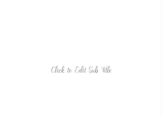 click to edit sub title