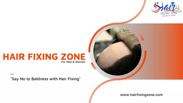 hair fixing zone