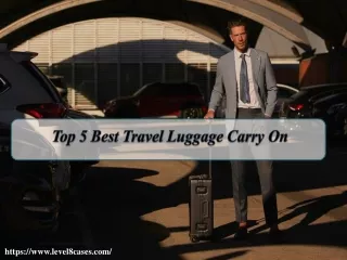 Top 5 Best Travel Luggage Carry On