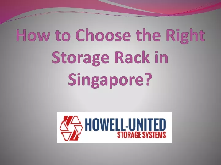 how to choose the right storage rack in singapore