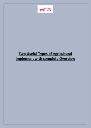 two useful types of agricultural implement with