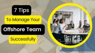 Tips To Manage Offshore Team