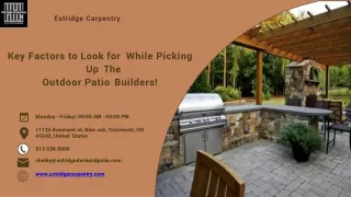 Significant Factors to Look For Choosing Outdoor Patio Builders