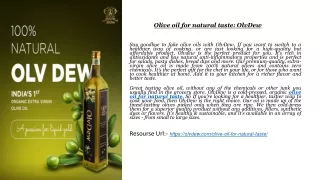 Olive oil for natural taste: OlvDew