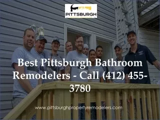 Best Pittsburgh Bathroom Remodelers - Call (412) 455-3780