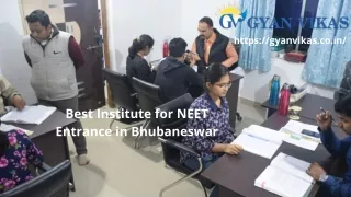 Best Institute for NEET Entrance in Bhubaneswar