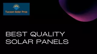 Best Quality Solar Panels in Tucson Arizona | Tucson Solar Pros