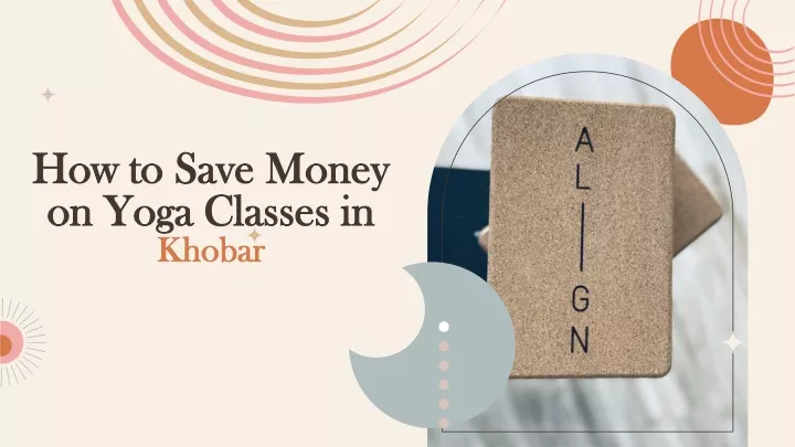 how to save money on yoga classes in khobar