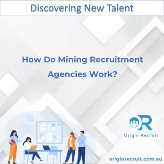 How Do Mining Recruitment Agencies Work?