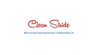Professional Residential Cleaning Services in Bakersfield, CA