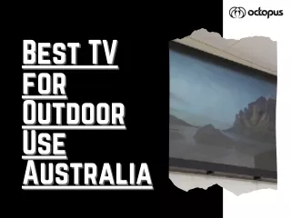 Best TV for Outdoor Use Australia