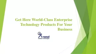 Get Here World-Class Enterprise Technology Products For Your