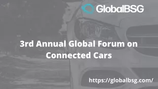 3rd Annual Global Forum on Connected Cars - Globalbsg