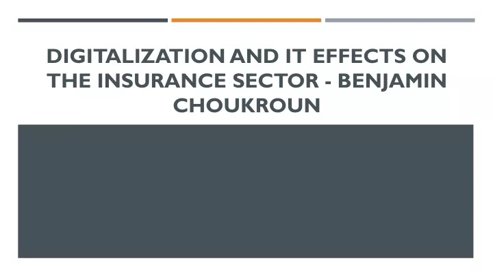 digitalization and it effects on the insurance sector benjamin choukroun
