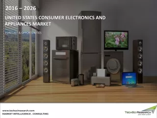 US Consumer Electronics and Appliances Market - Industry Size, Share, Trend 2026